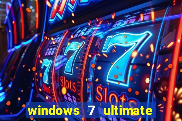 windows 7 ultimate 32 bits download iso